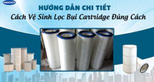 Hướng Dẫn Chi Tiết: Cách Vệ Sinh Lọc Bụi Cartridge Đúng Cách