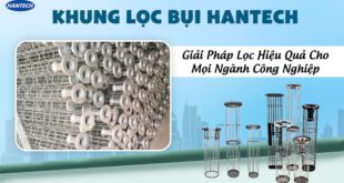 Khung Lọc Bụi Hantech – Giải Pháp Lọc Hiệu Quả Cho Mọi Ngành Công Nghiệp